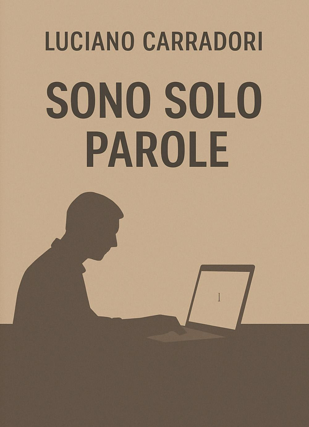 Sono solo parole