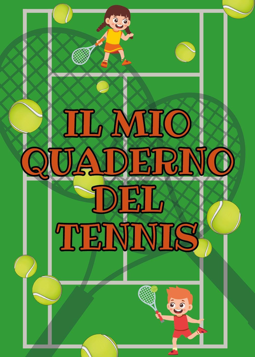 Il mio quaderno del tennis