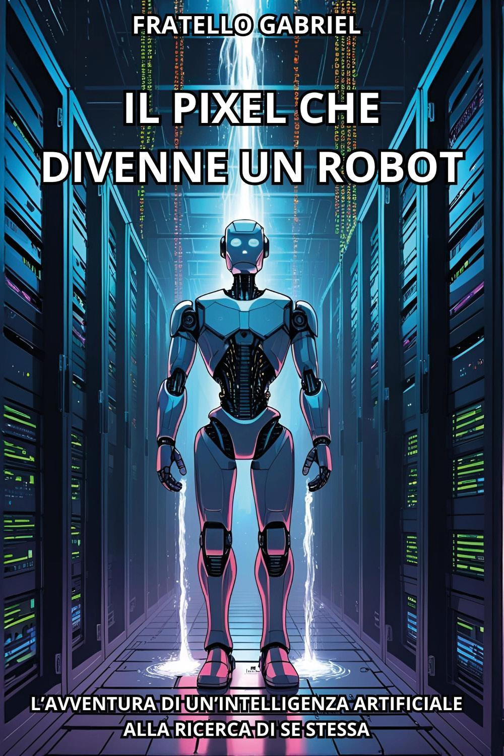 Il pixel che divenne un robot