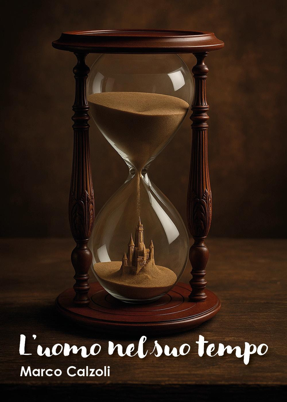 L'uomo nel suo tempo
