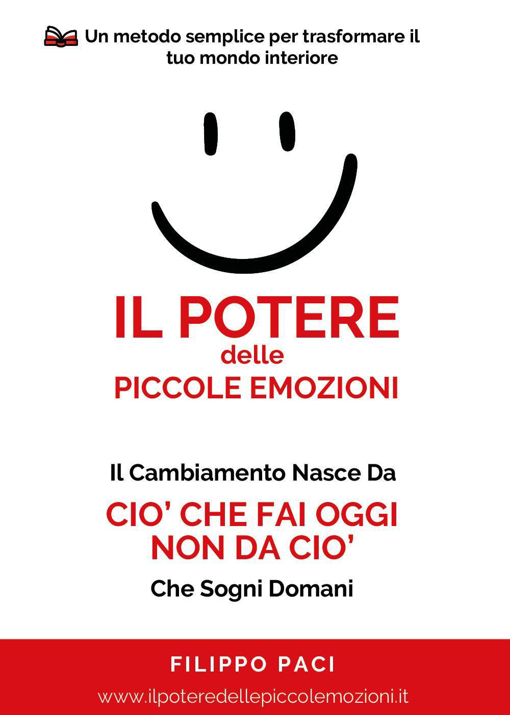 Il potere delle piccole emozioni