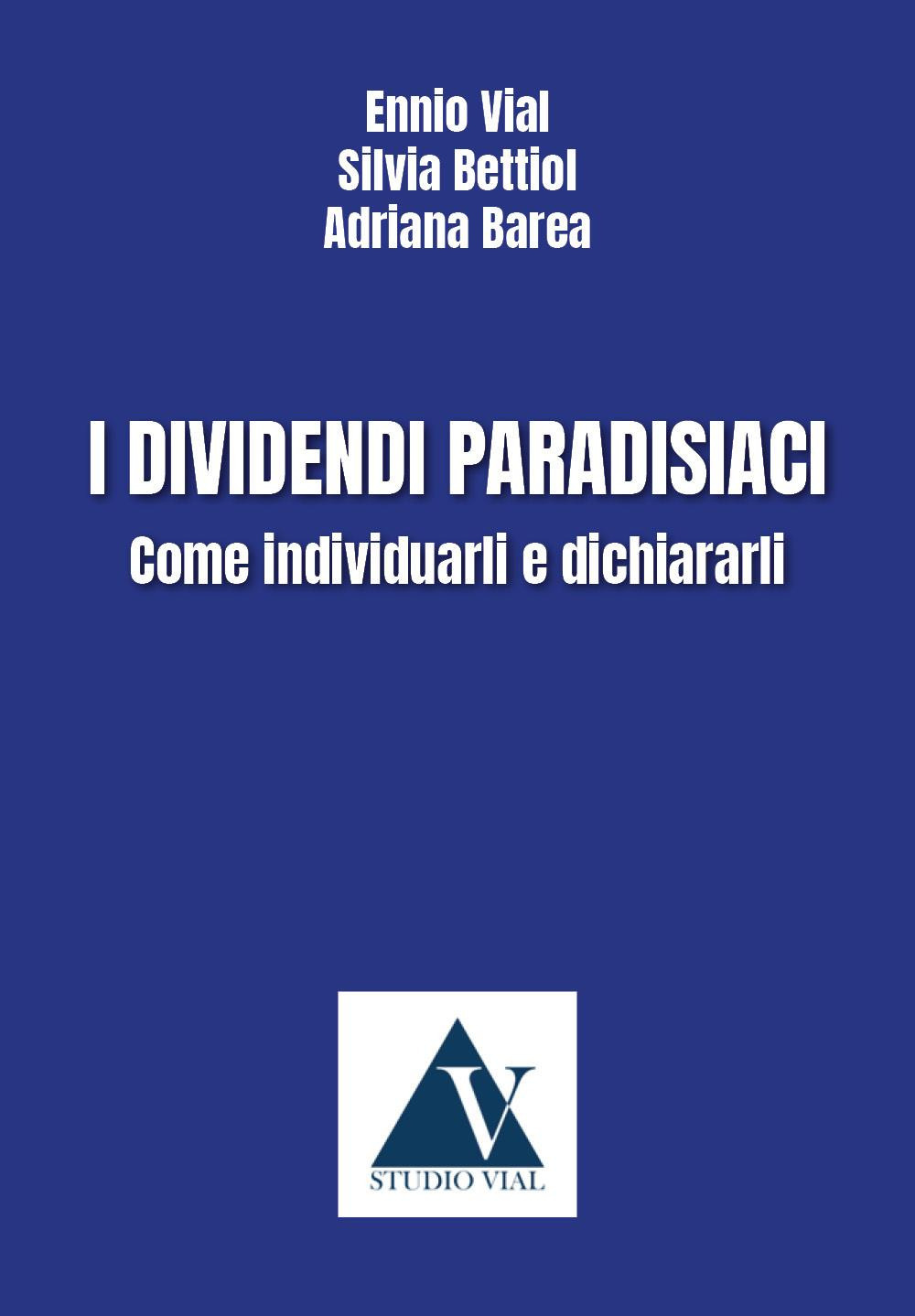 I dividendi paradisiaci. come individuarli e dichiararli