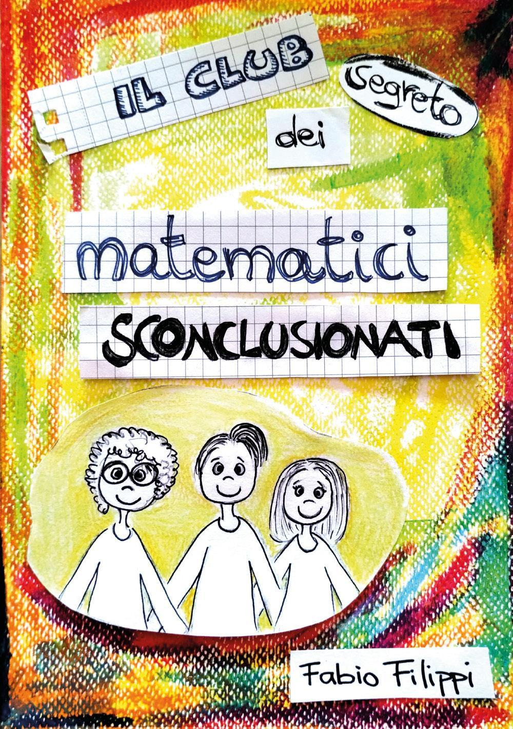 Il club segreto dei matematici sconclusionati