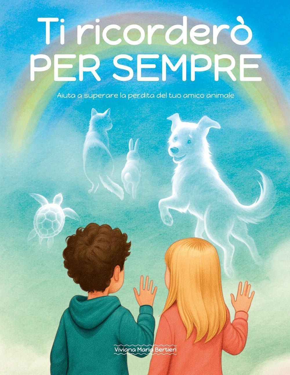 Ti ricorderò per sempre