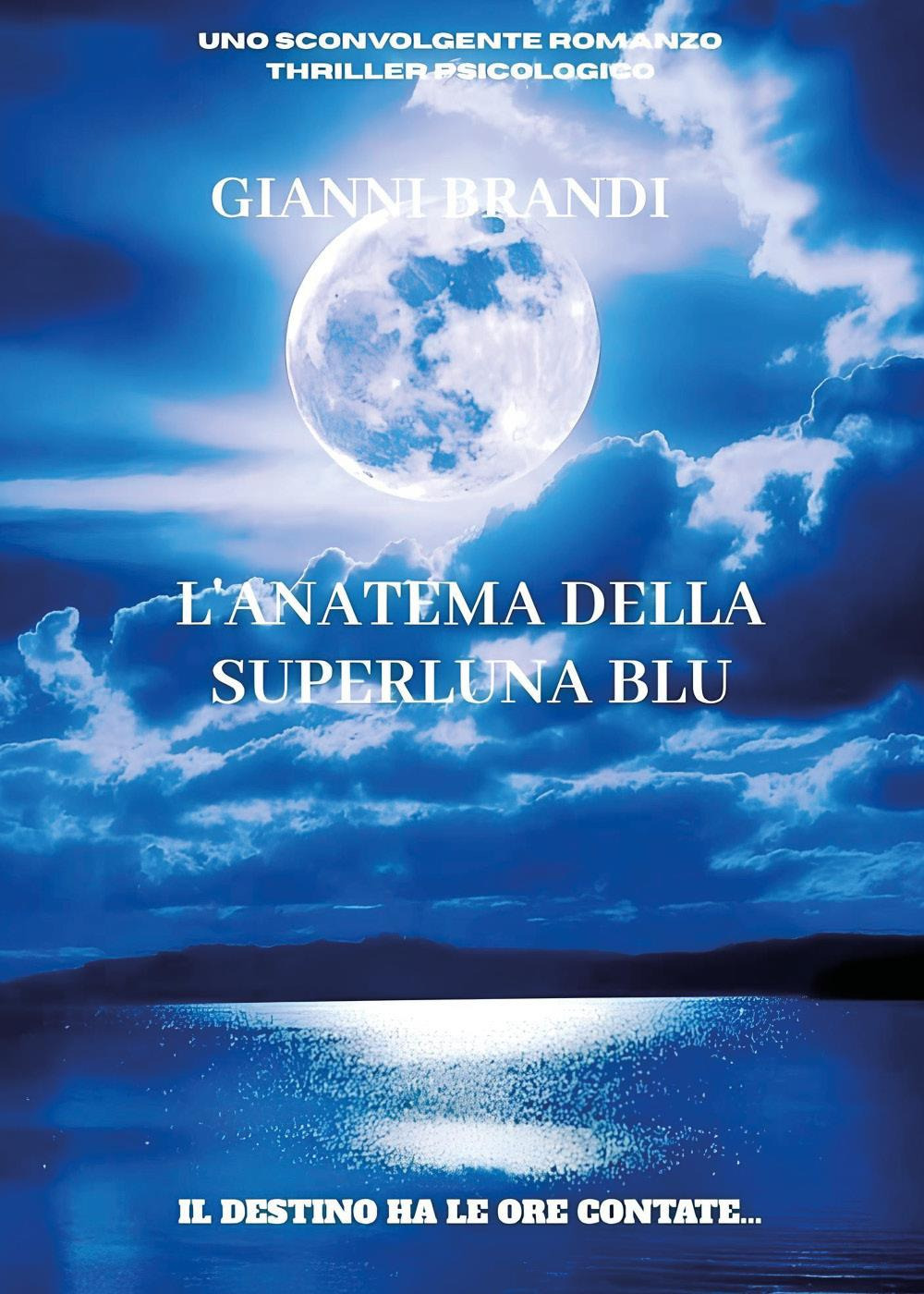 L'anatema della superluna blu