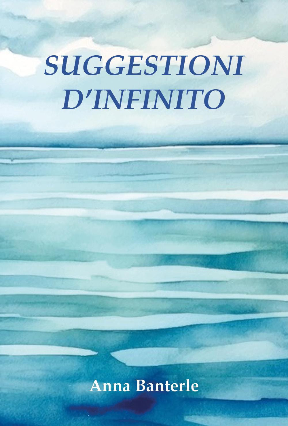 Suggestioni d'infinito
