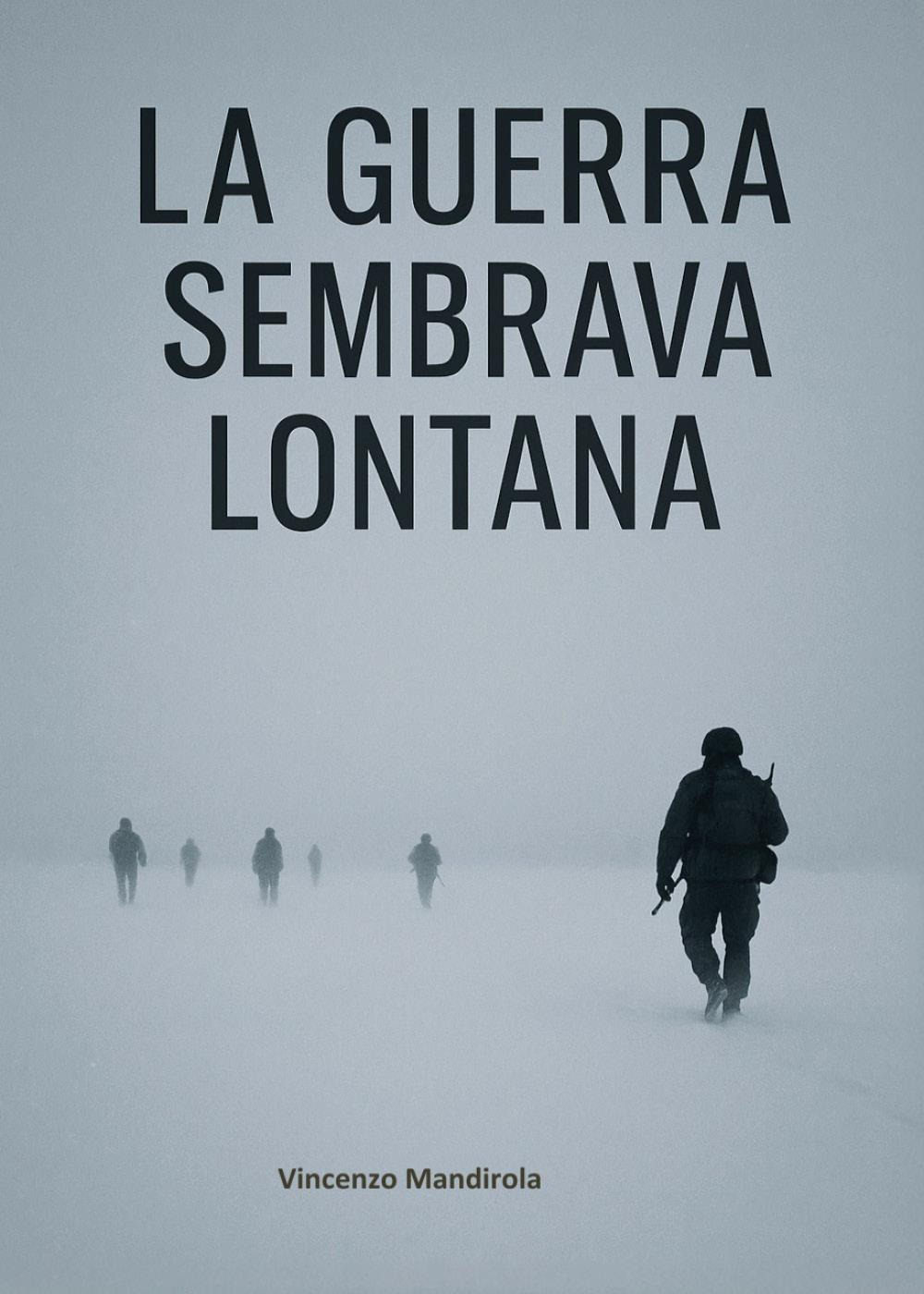 La guerra sembrava lontana