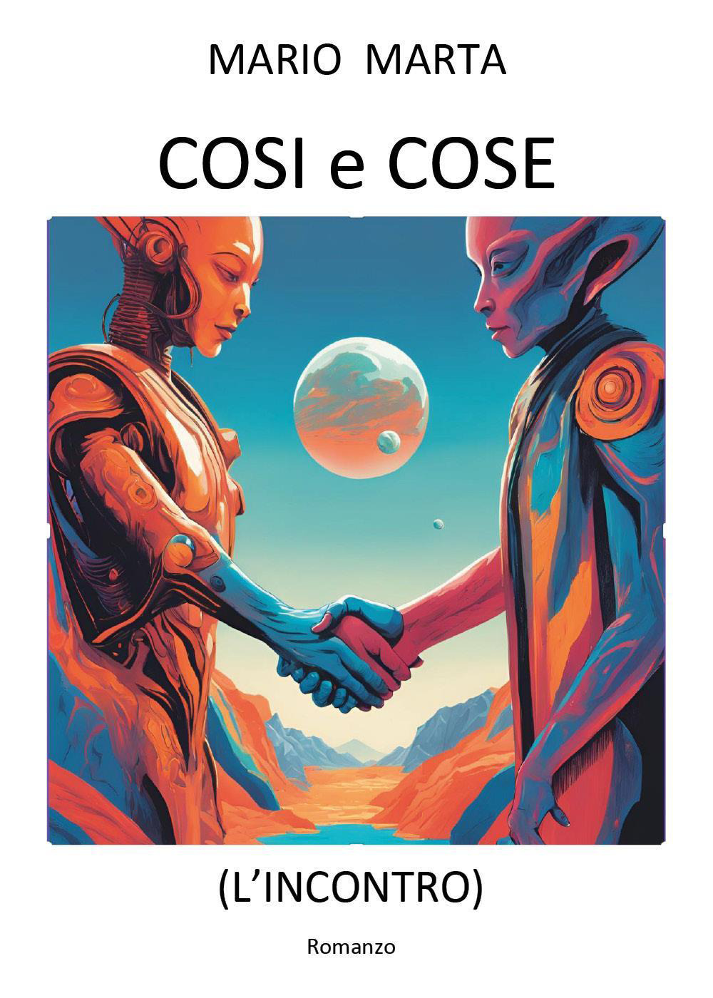 Cosi e cose. L'incontro
