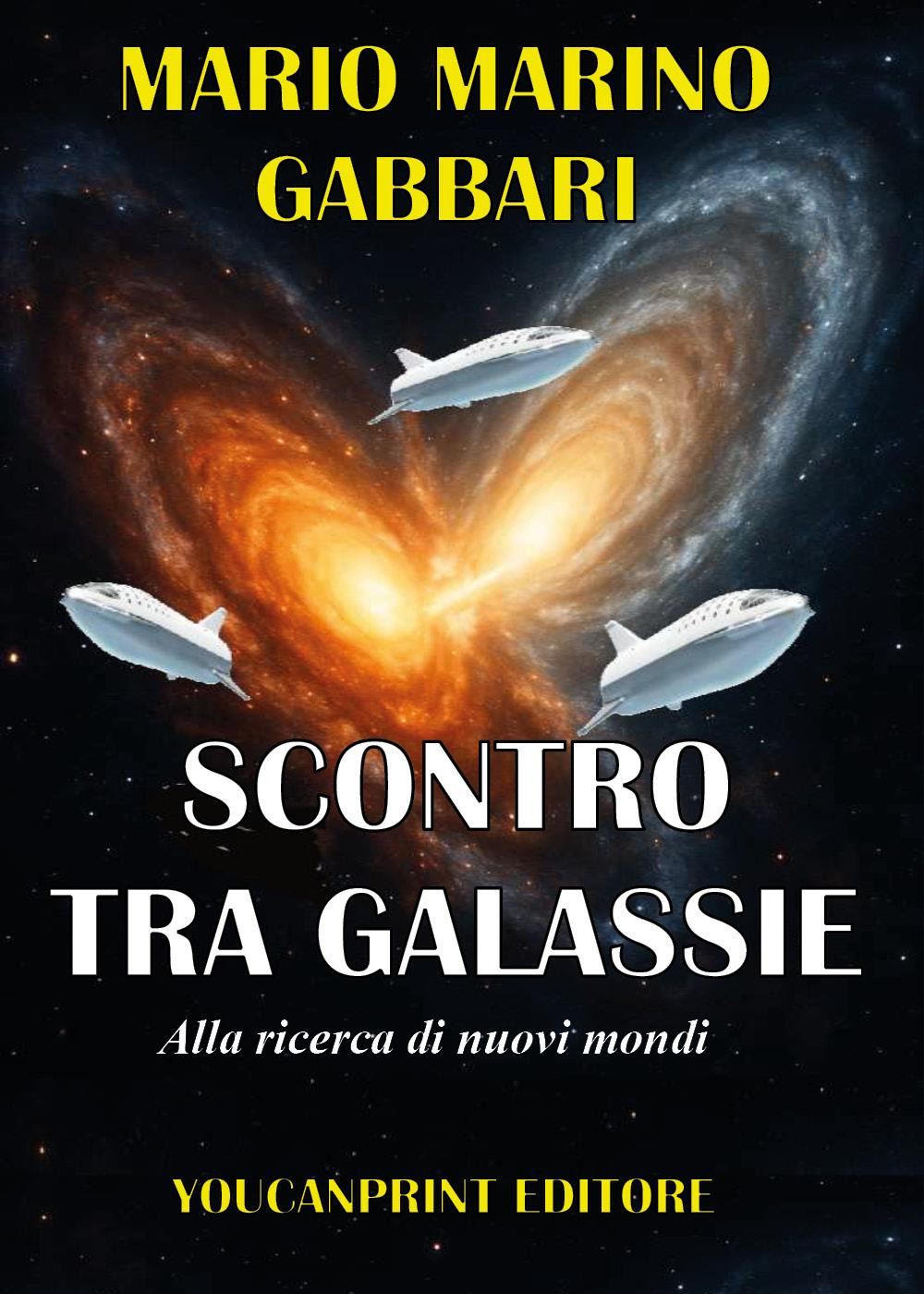 Scontro tra galassie. Alla ricerca di nuovi mondi