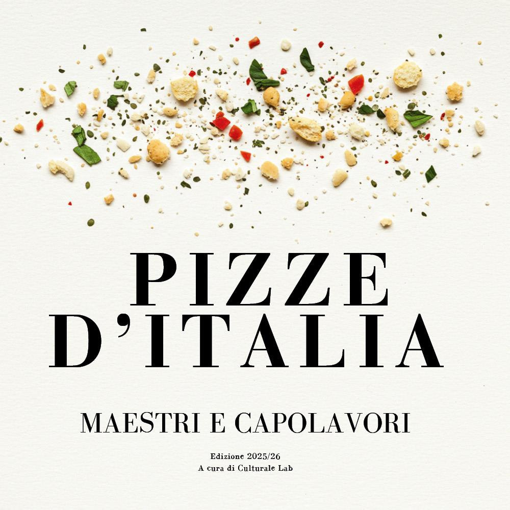 Pizze d'Italia. Maestri e capolavori