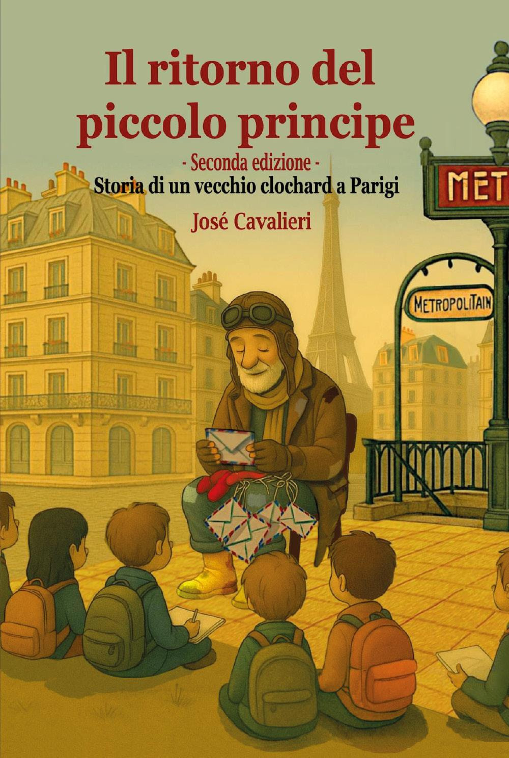 Il ritorno del Piccolo Principe. Storia di un vecchio clochard a Parigi