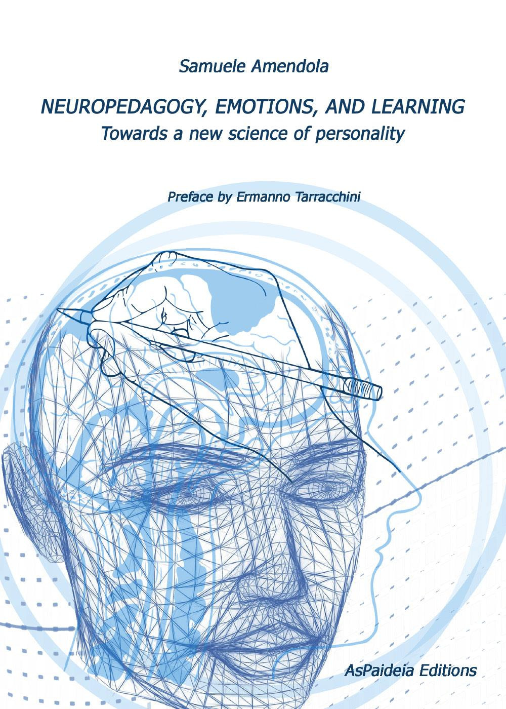 Neuropedagogy, emotions, and learning. Towards a new science of personality