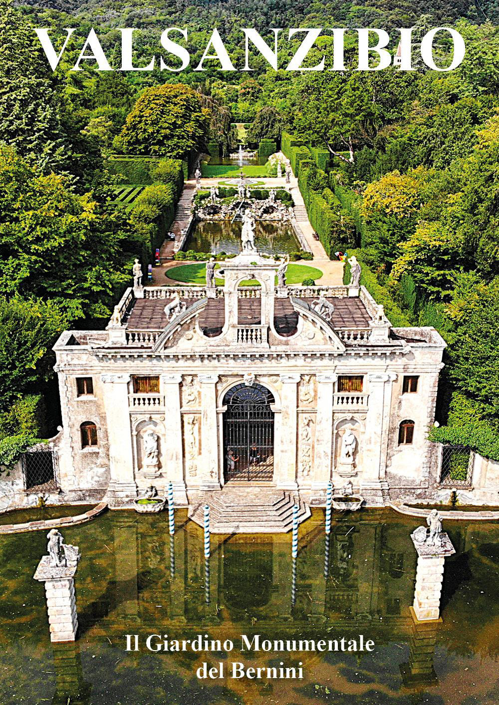 Valsanzibio. Il giardino monumentale del Bernini