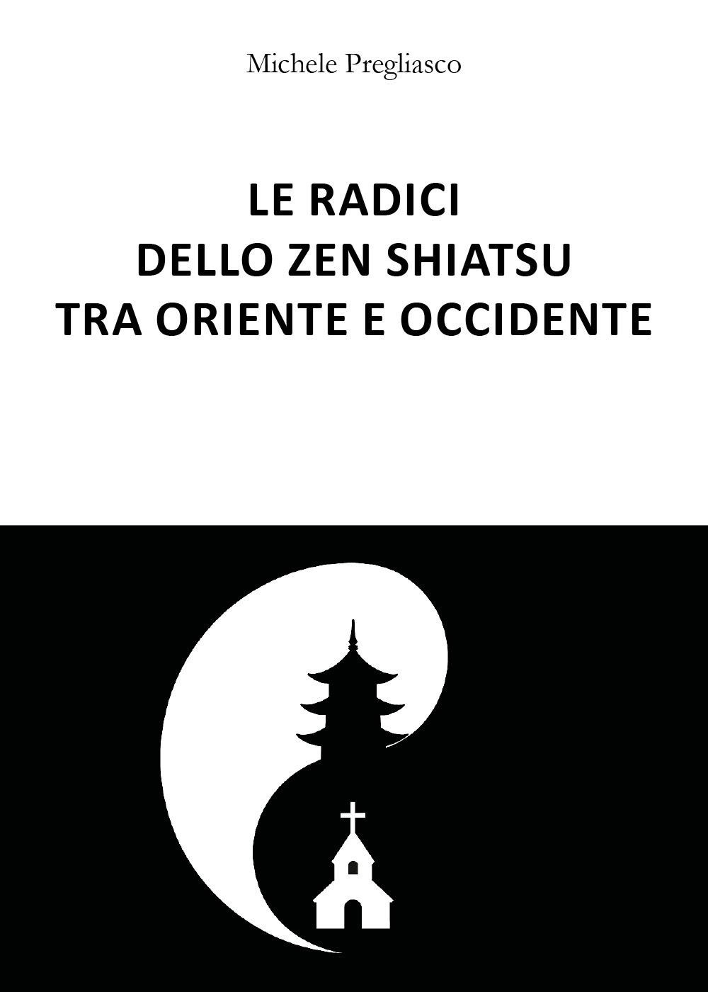 Le radici dello zen Shiatsu tra oriente e occidente