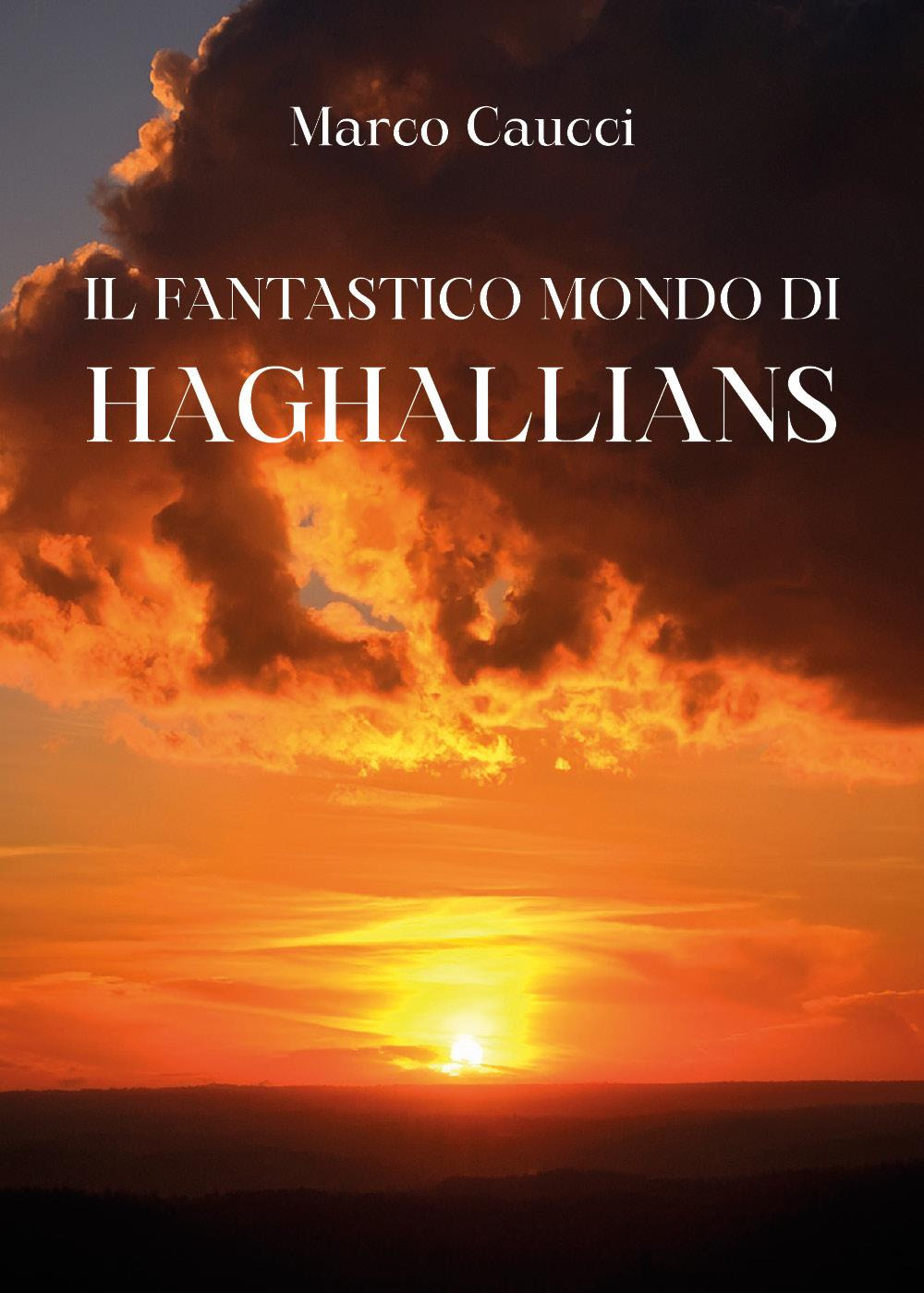 Il fantastico mondo di Haghallians