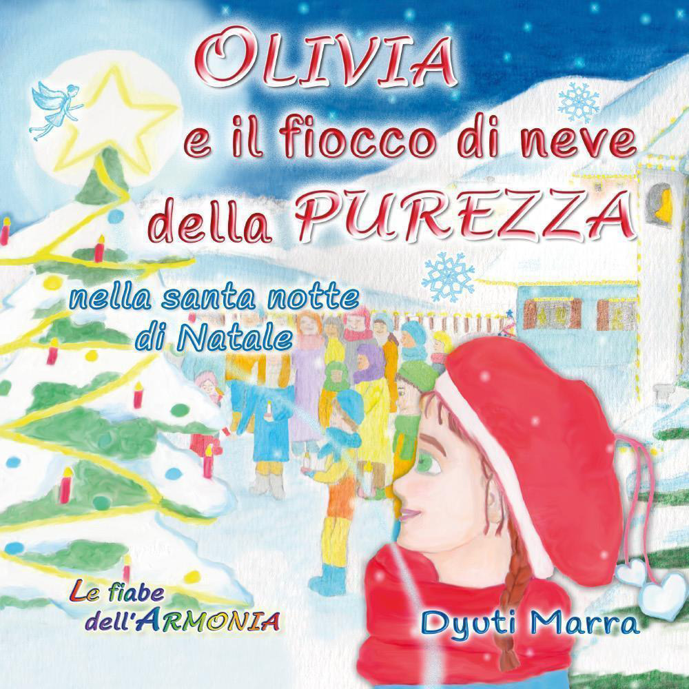 Olivia e il fiocco di neve della purezza, nella santa notte di Natale