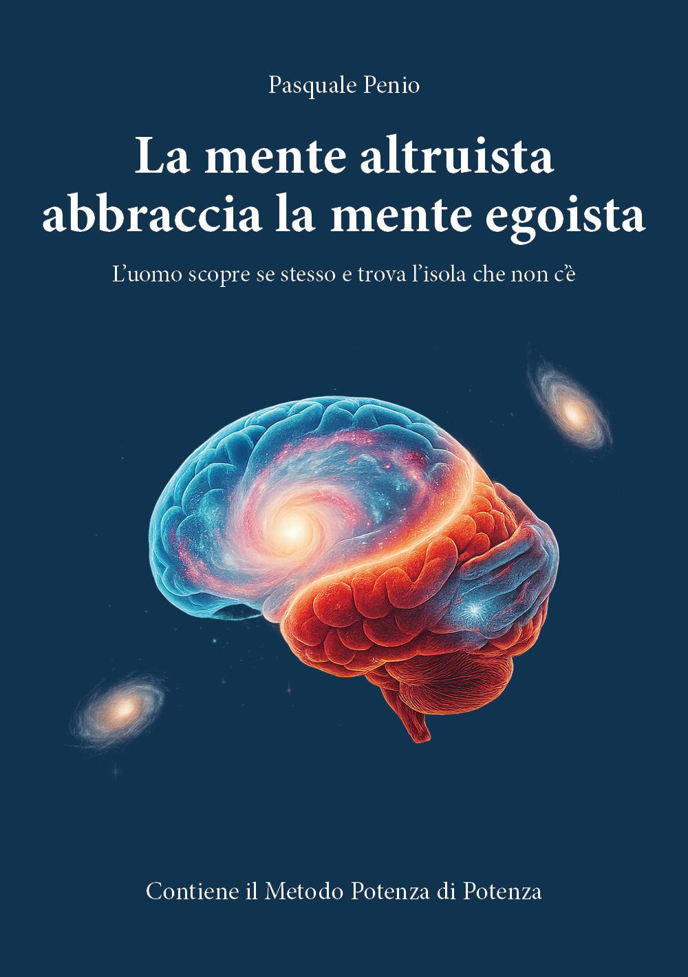 La mente altruista abbraccia la mente egoista. L'uomo scopre se stesso e trova «L'Isola che non c'è»