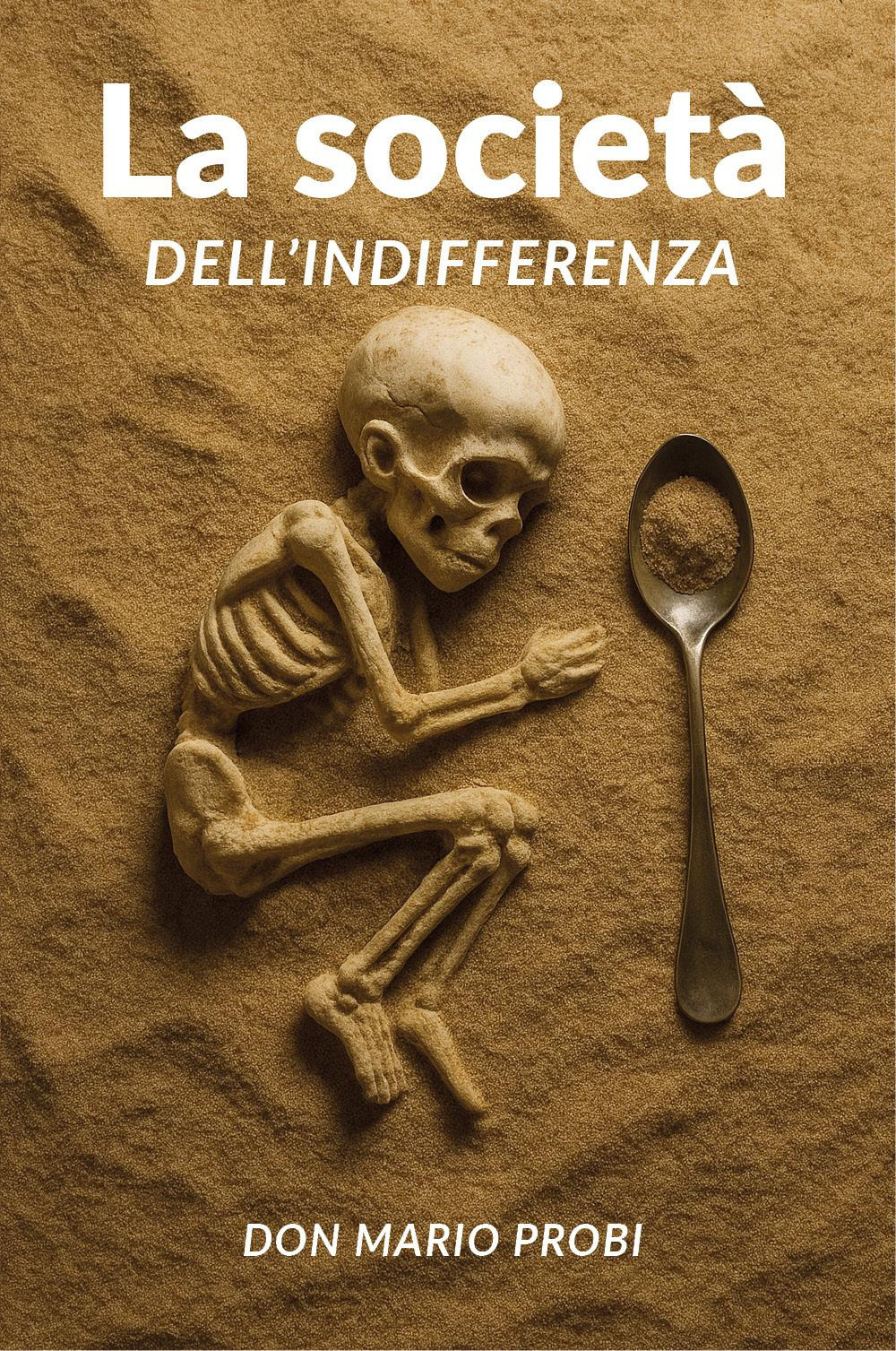 La società dell'indifferenza