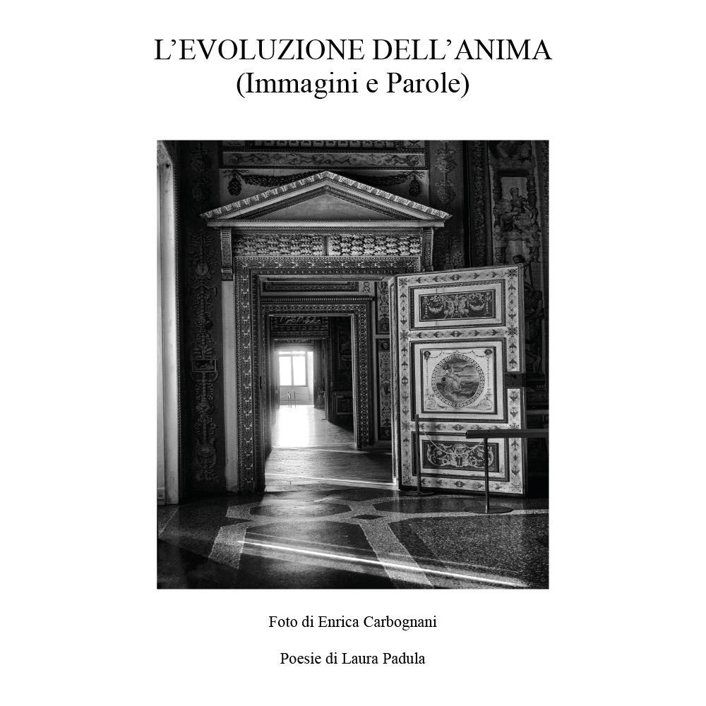 L'evoluzione dell'Anima. (Immagini e parole)