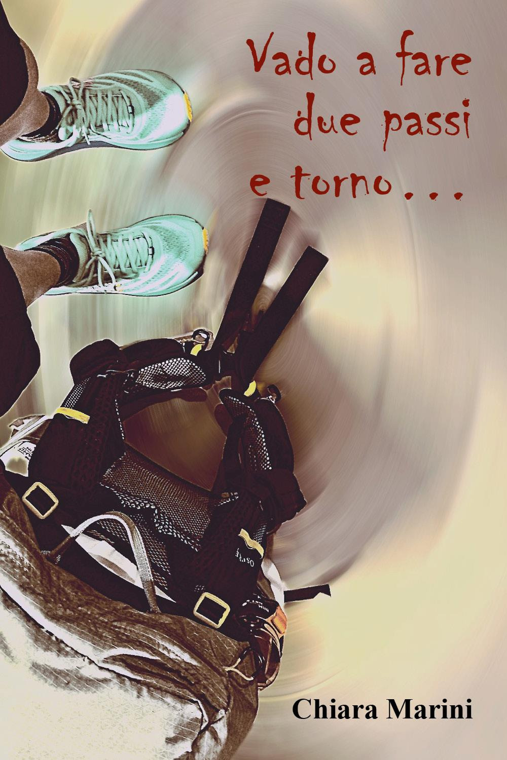 Vado a fare due passi e torno...