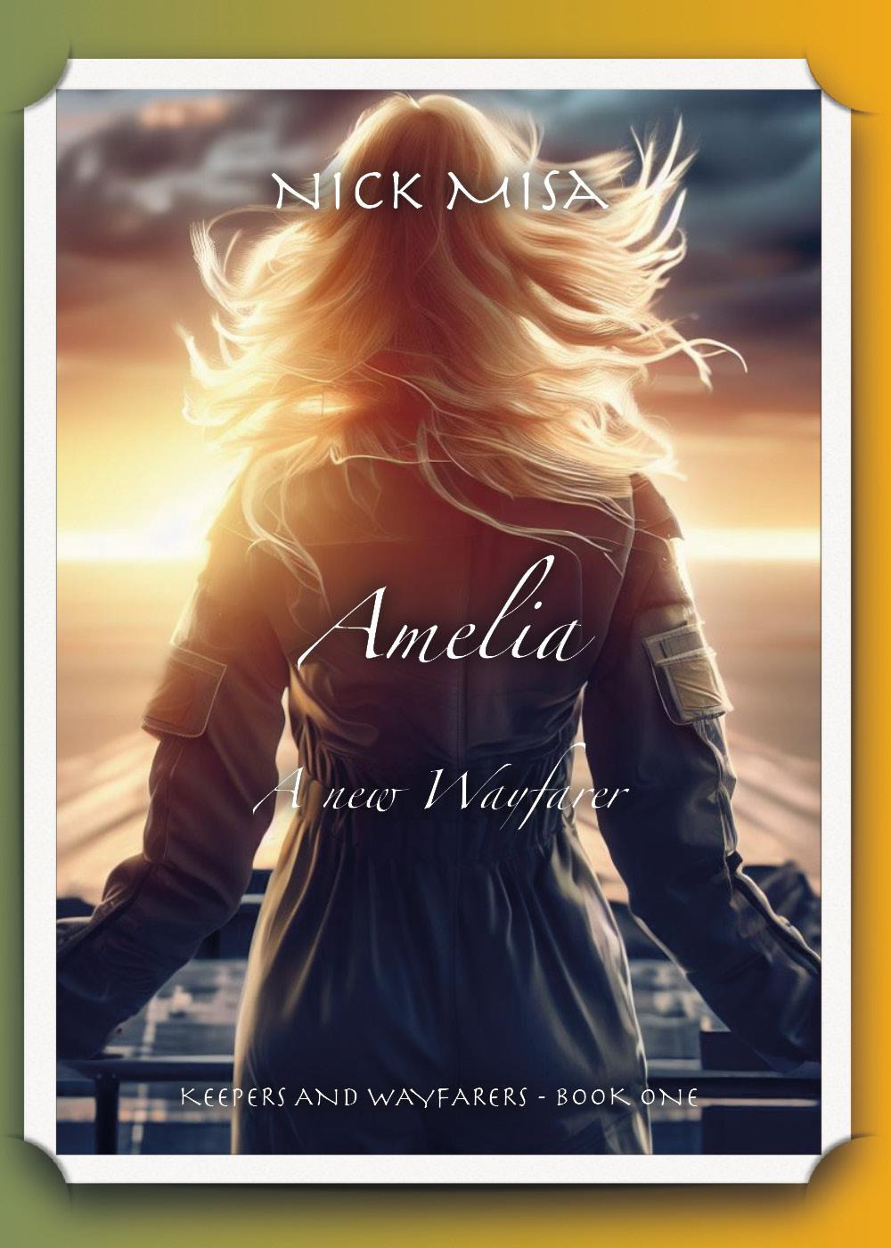 Amelia. A new wayfarer