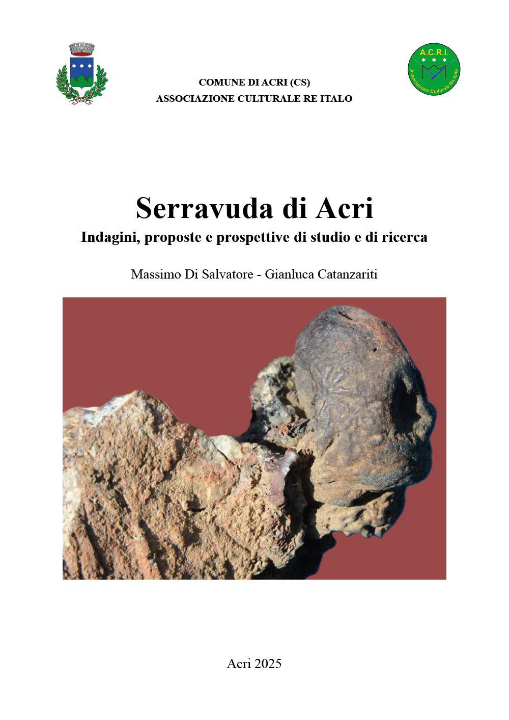 Serravuda di Acri. Indagini, proposte e prospettive di studio e di ricerca