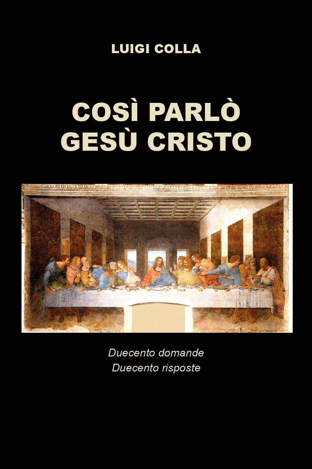 Così parlò Gesù Cristo