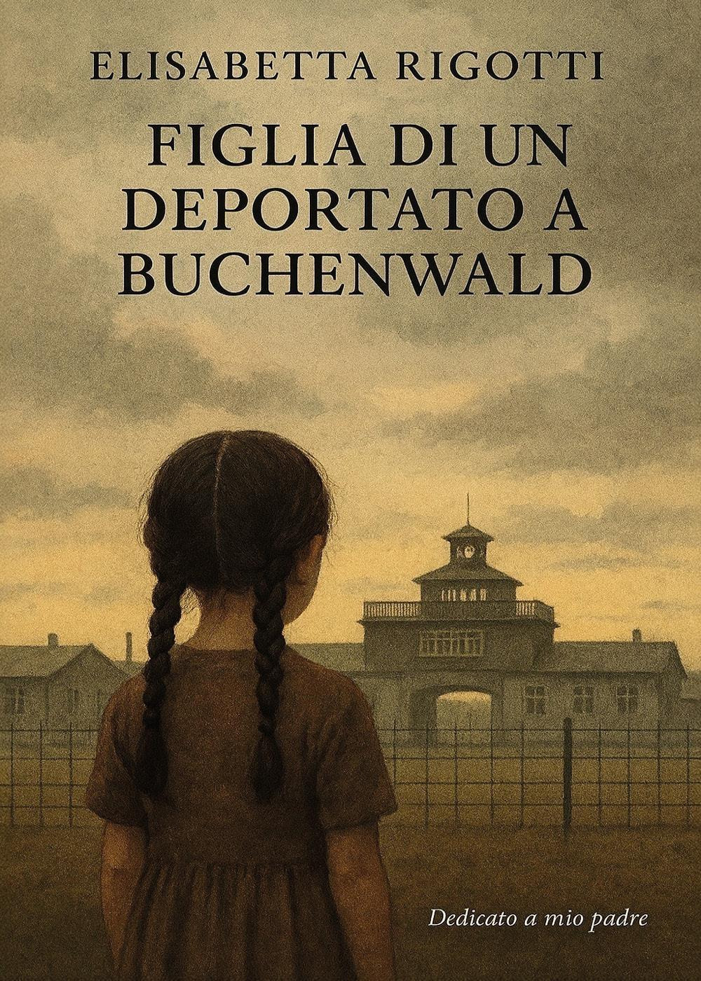 Figlia di un deportato a Buchenwald