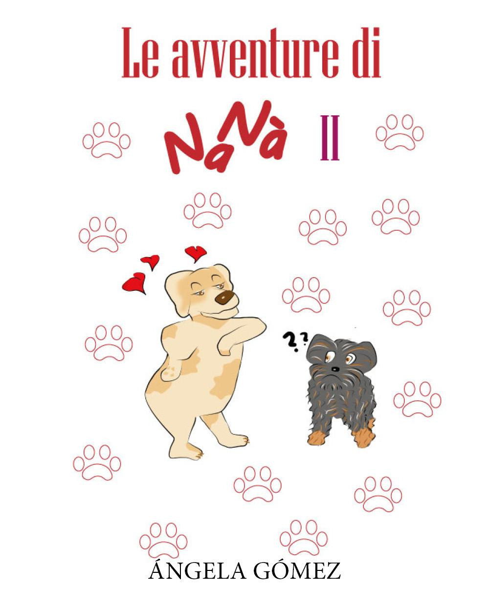 Le avventure di Nanà. Vol. 2