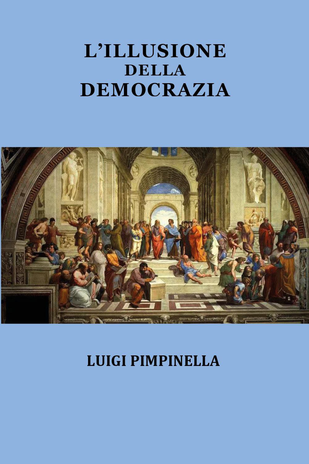L'illusione della democrazia