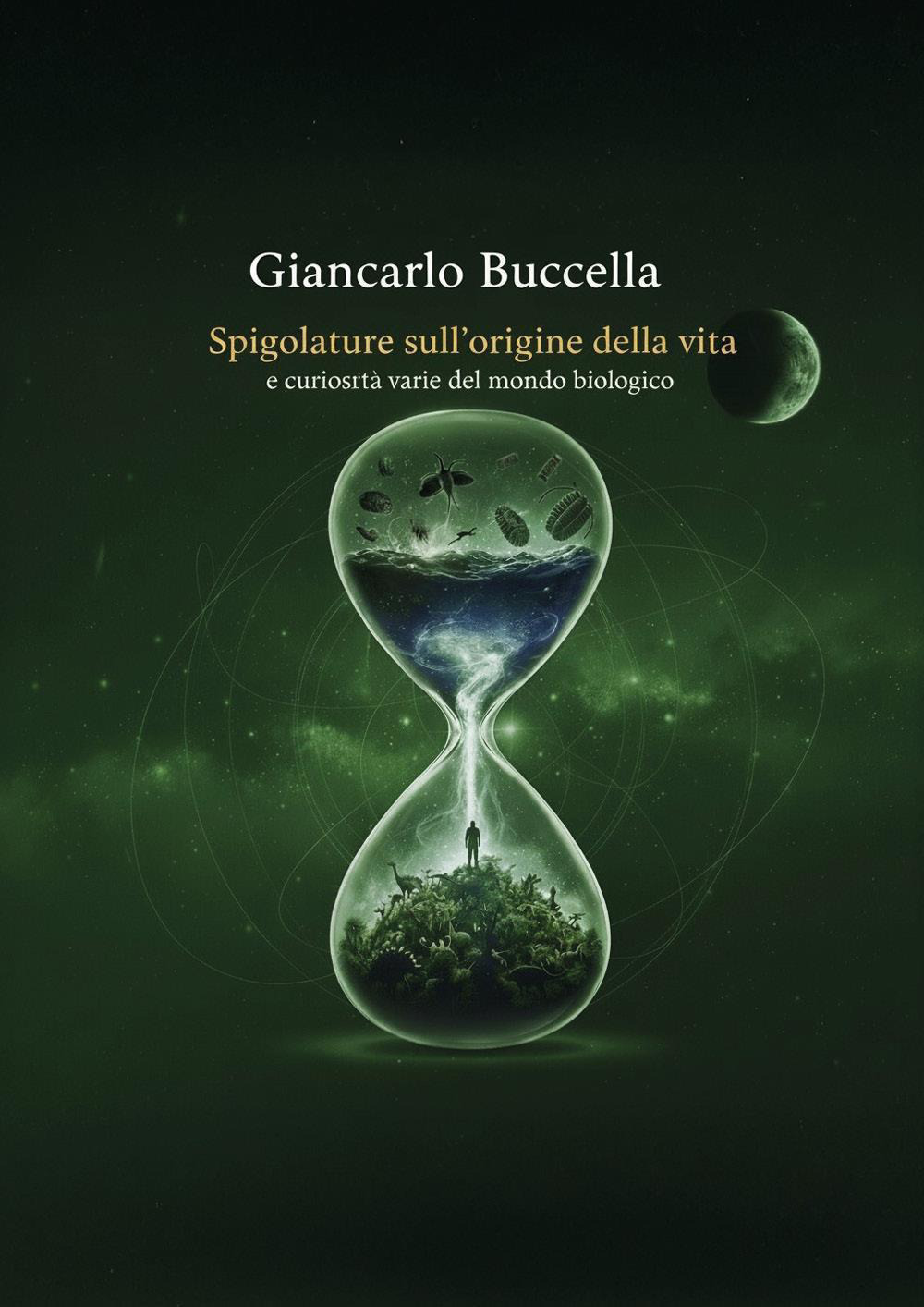 Spigolature sull'origine della vita e curiosità varie del mondo biologico