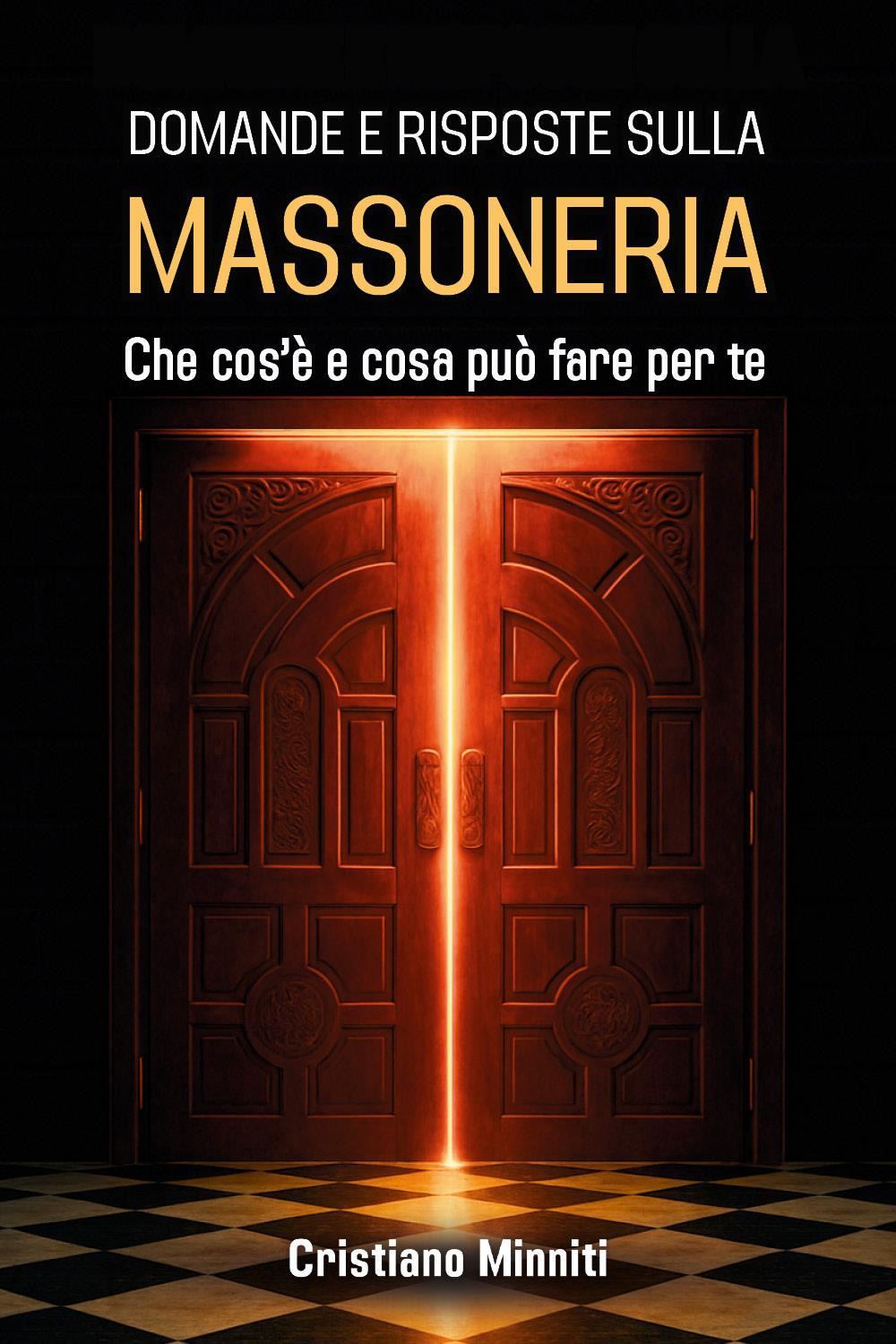 Domande e risposte sulla massoneria. Che cos'è e cosa può fare per te