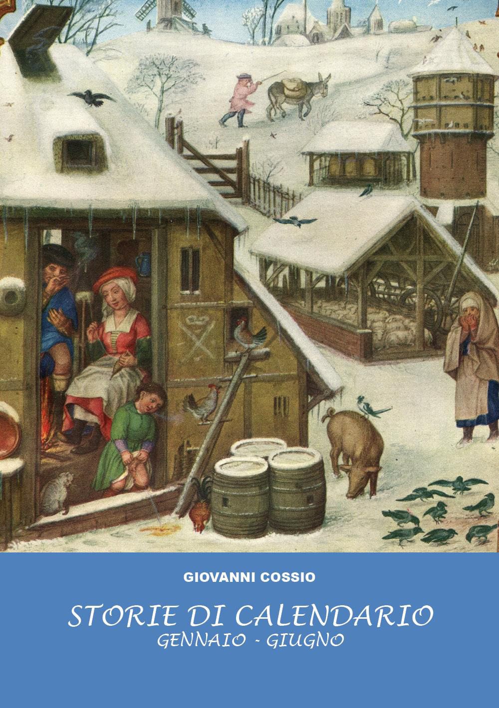 Storie di calendario. Vol. 1: Gennaio-giugno