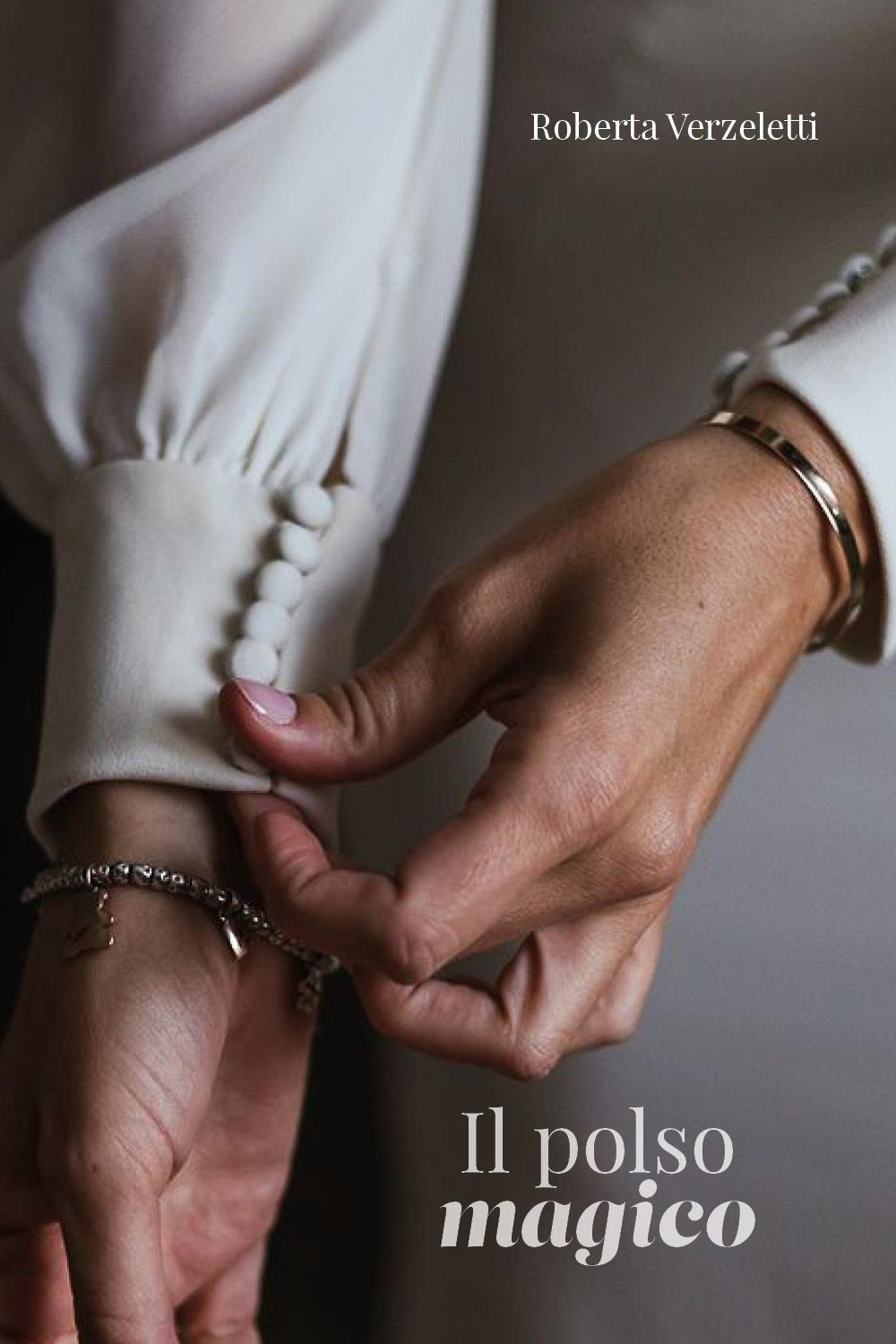 Il polso magico