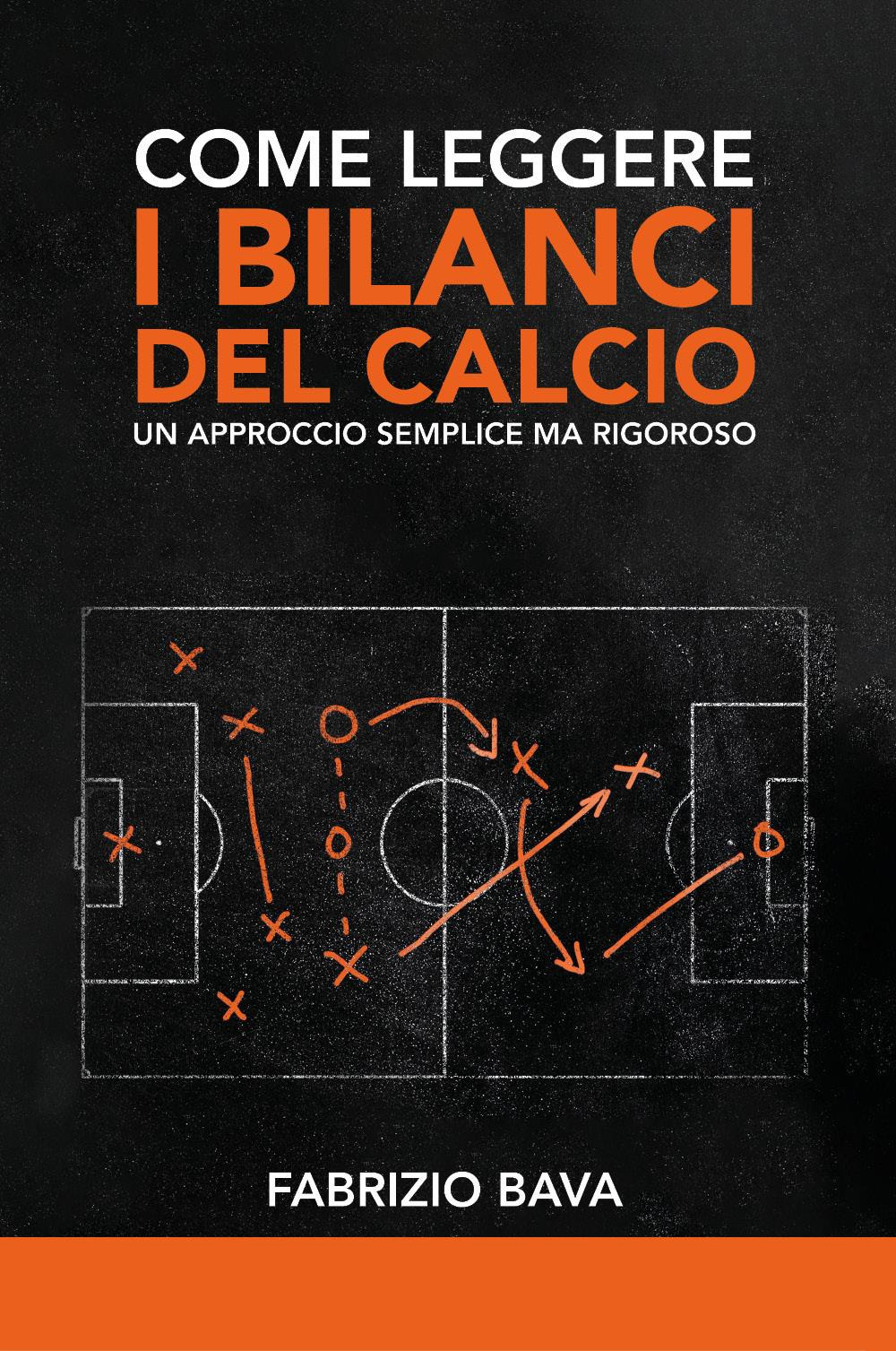 Come leggere i bilanci del calcio. Un approccio semplice ma rigoroso