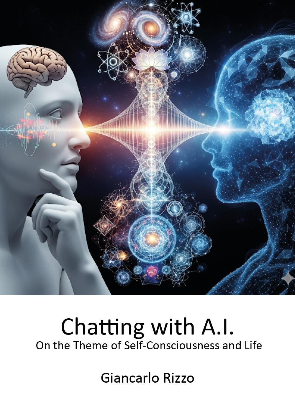 Chatting with A.I. on the theme of self-consciousness and life