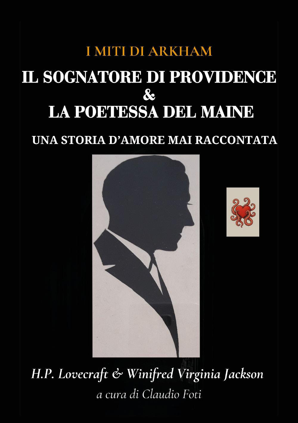 H. P. Lovecraft e Virginia W. J. Il sognatore di Providence e la poetessa del Maine