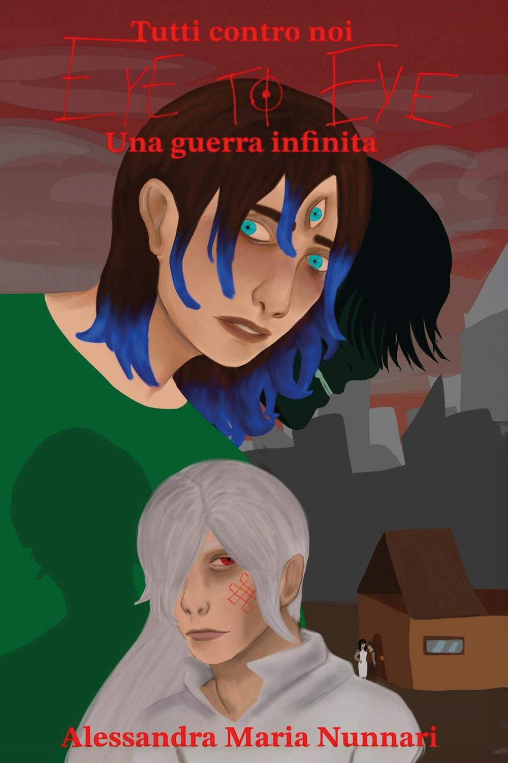 Tutti contro noi. Eye to eye. Una guerra infinita