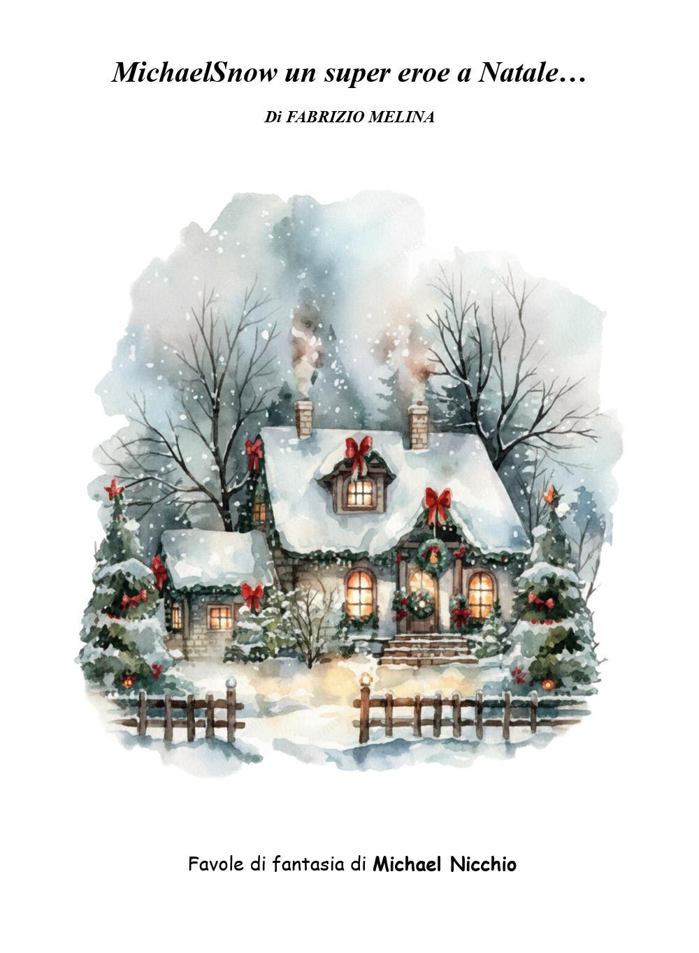 MichaelSnow un super eroe a Natale...