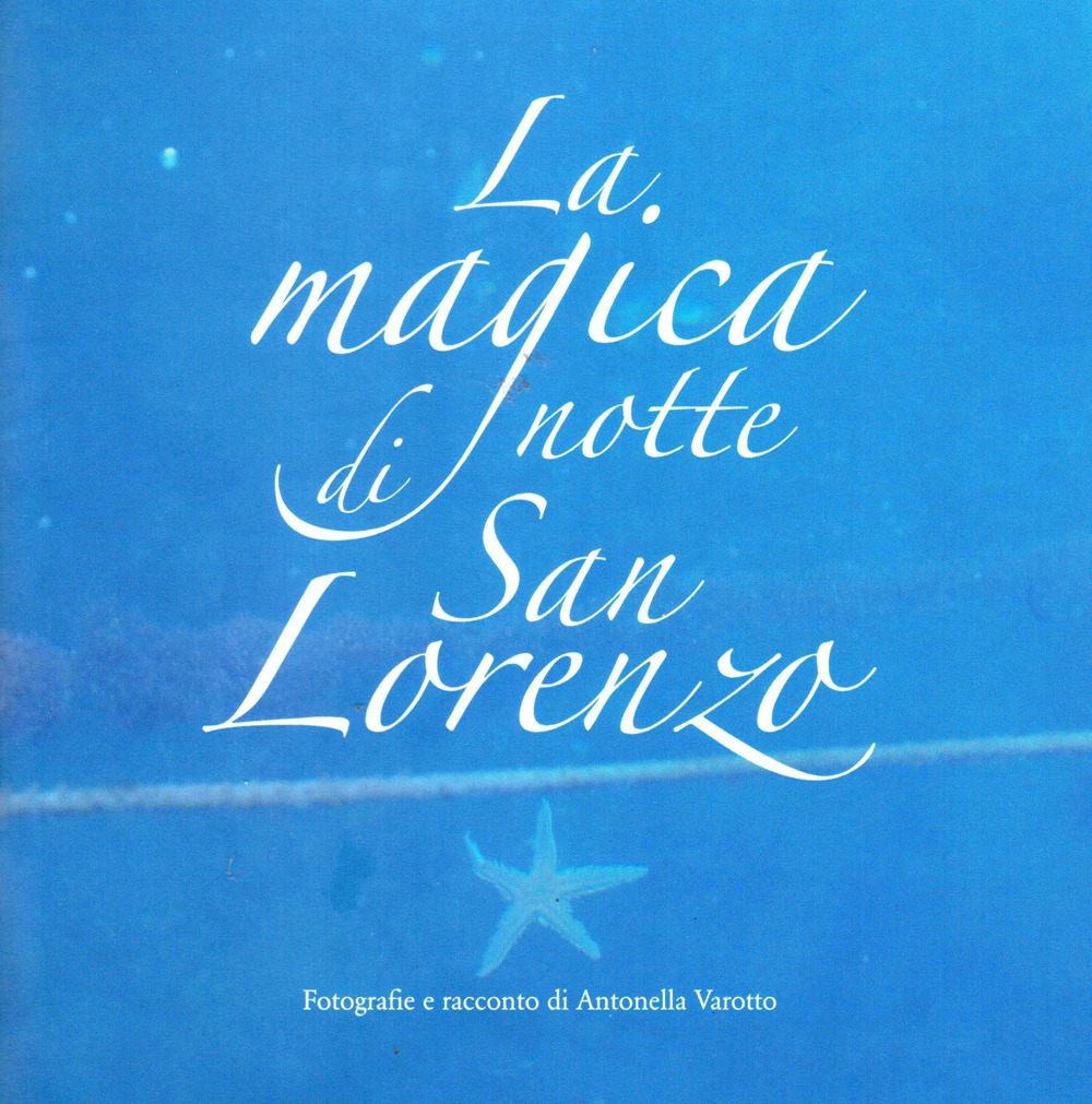 La magica notte di San Lorenzo