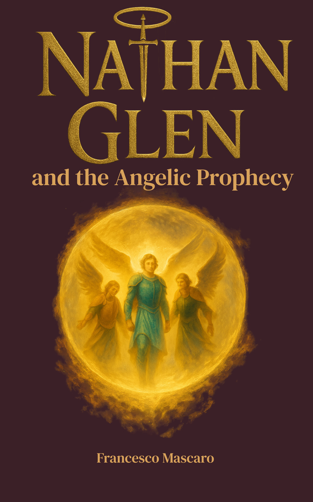 Nathan Glen and the Angelic Prophecy