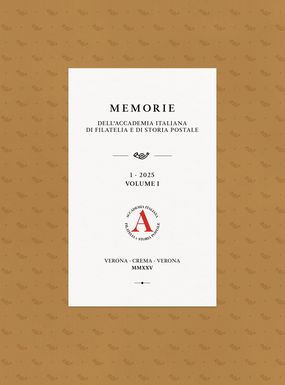 Memorie dell‘Accademia Italiana di Filatelia e di Storia Postale. Vol. 1