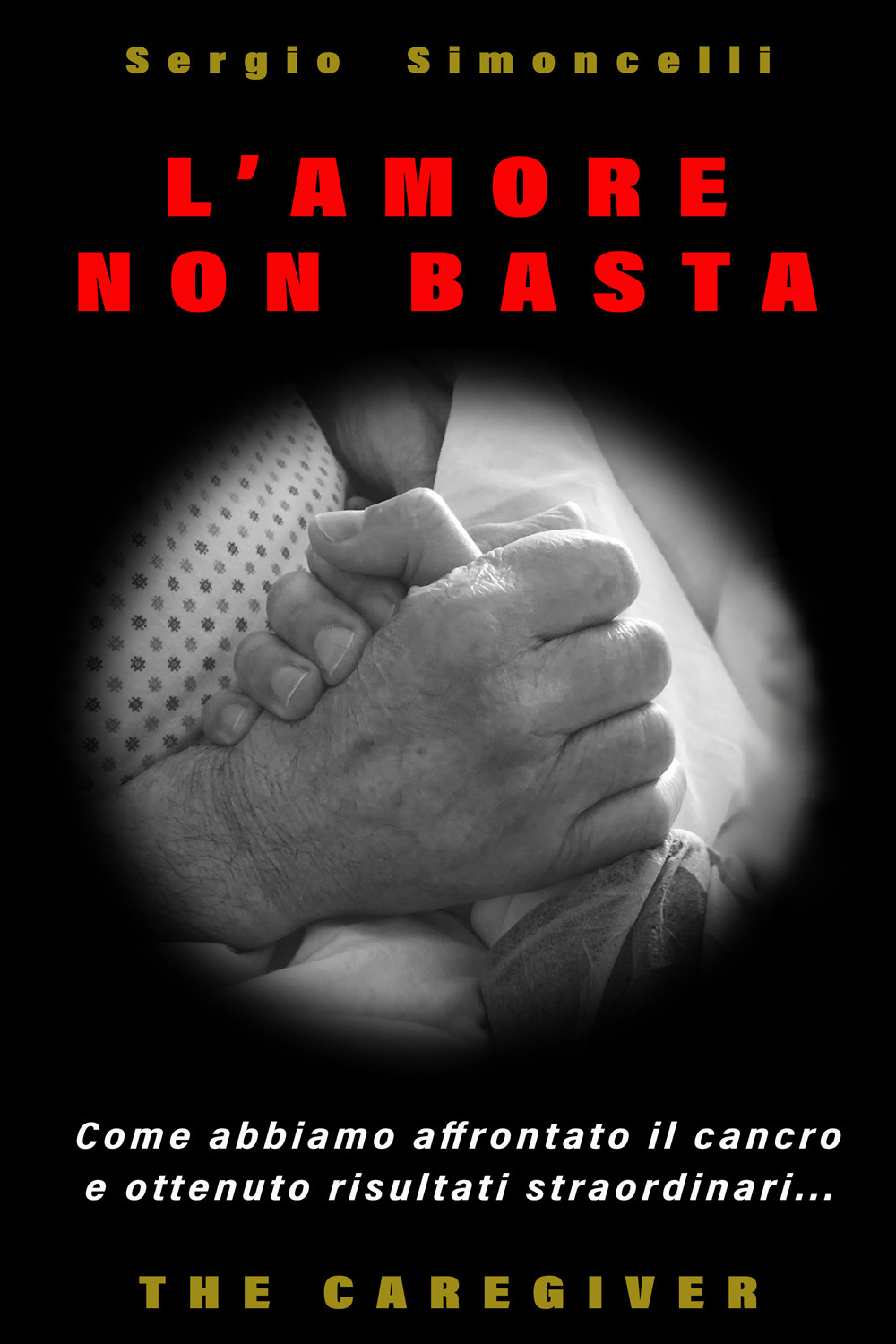 L'amore non basta. The caregiver