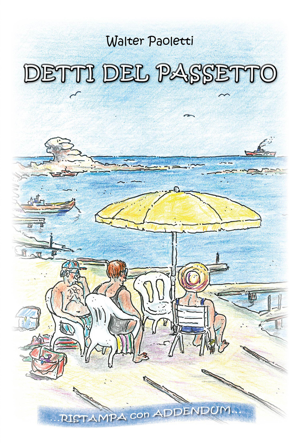 Detti del Passetto. Ristampa con Addendum