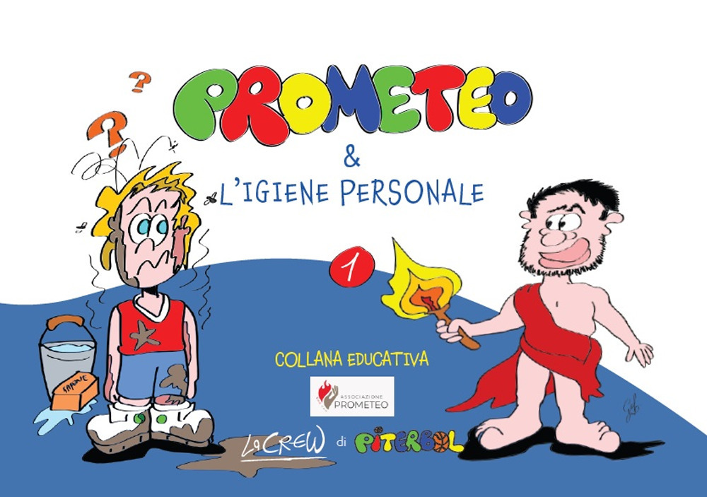 Prometeo e l'igiene personale