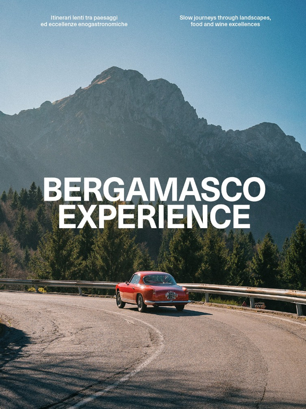 Bergamasco experience. Itinerari lenti tra paesaggi ed eccellenze enogastronimiche