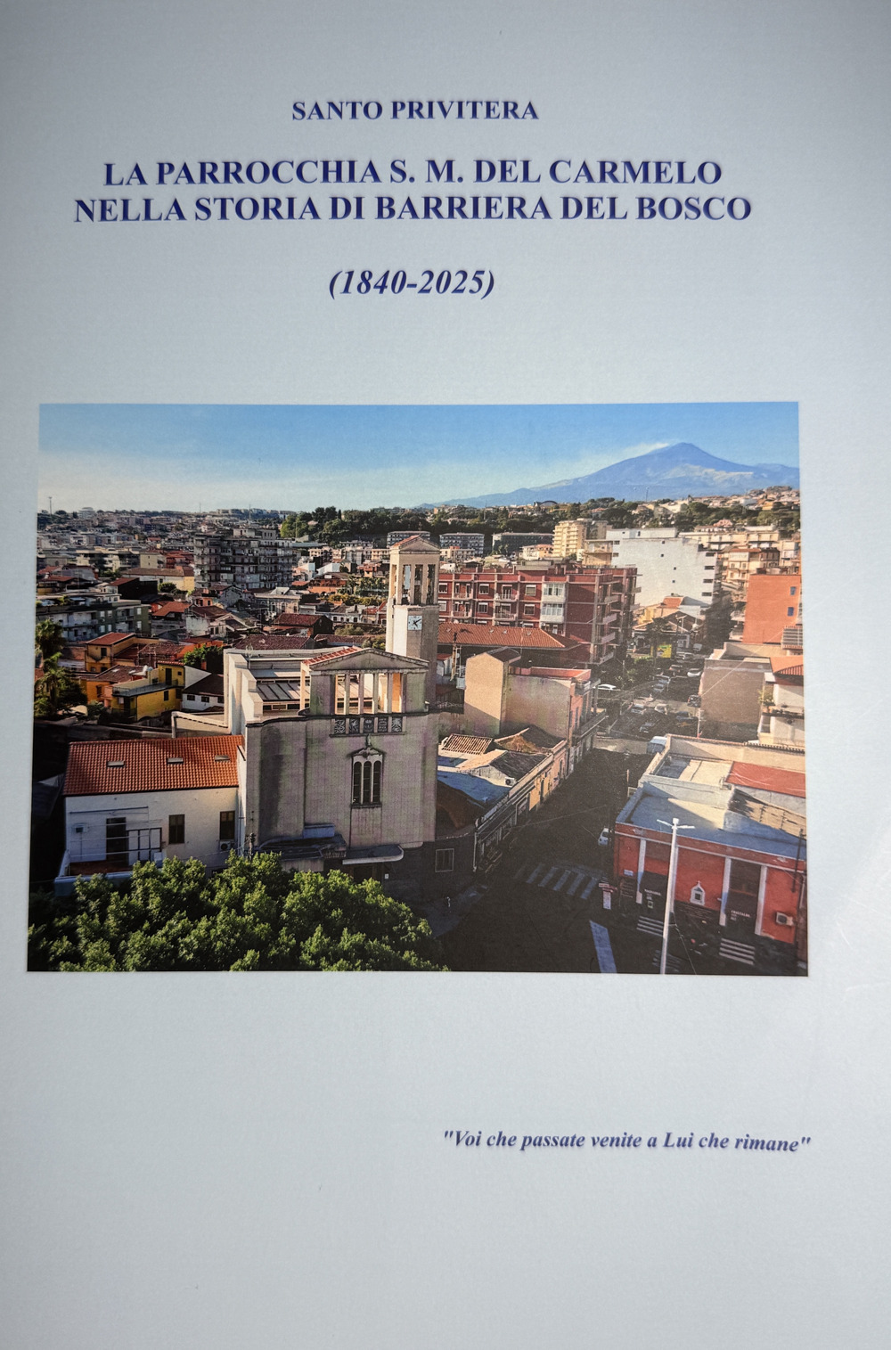 La parrocchia s.m. Del Carmelo nella storia di Barriera del Bosco (1840-2025)