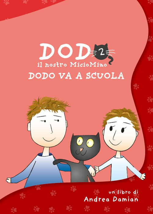 Dodo il nostro MicioMiao. Dodo va a scuola