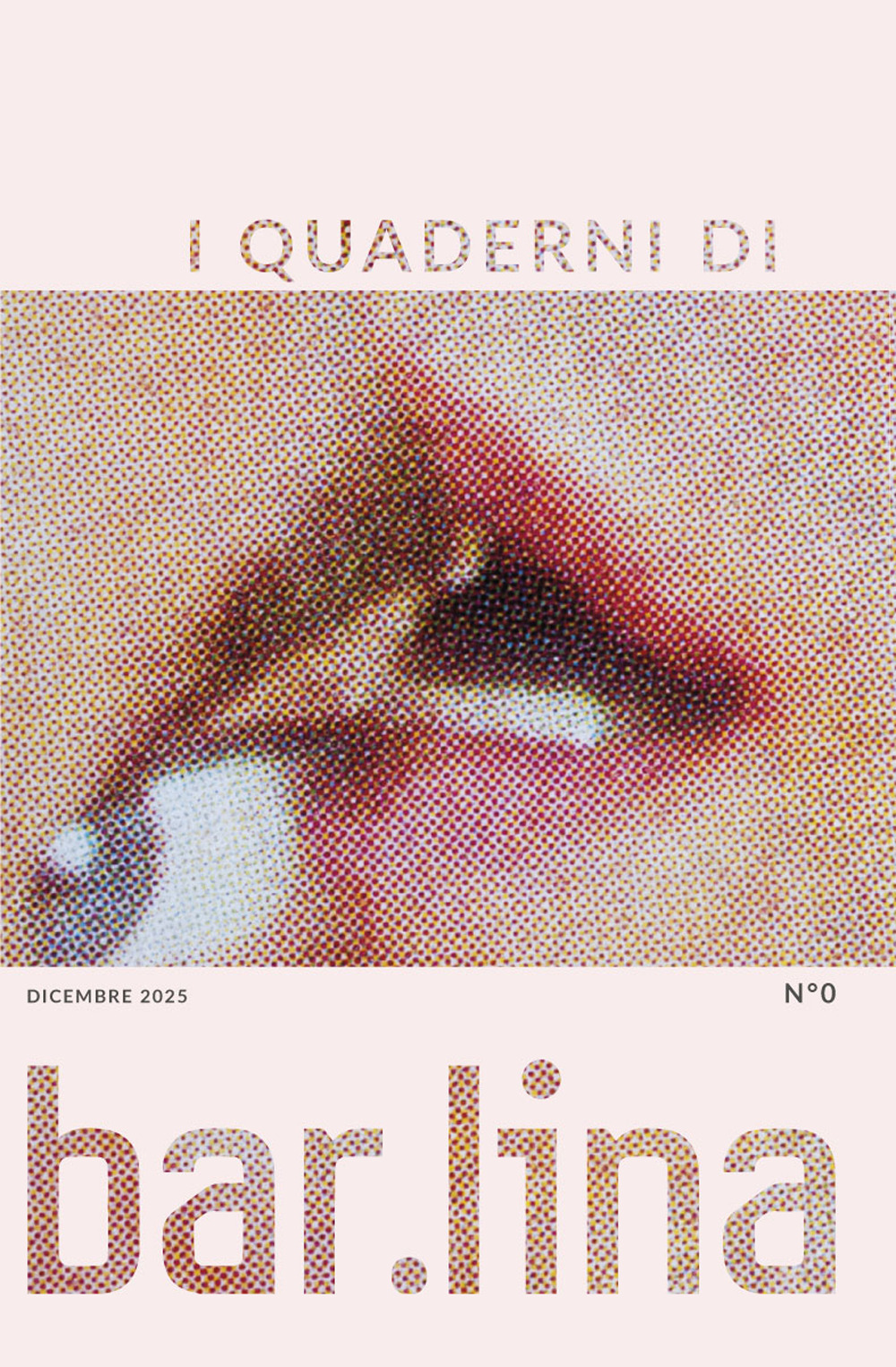 Tenderness and Desire. I quaderni di Bar.lina