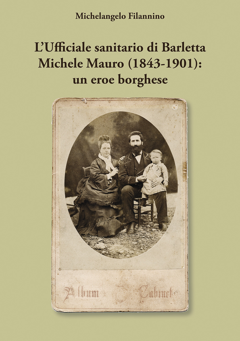 L'ufficiale sanitario di Barletta Michele Mauro (1843-1901): un eroe borghese